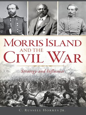 cover image of Morris Island and the Civil War